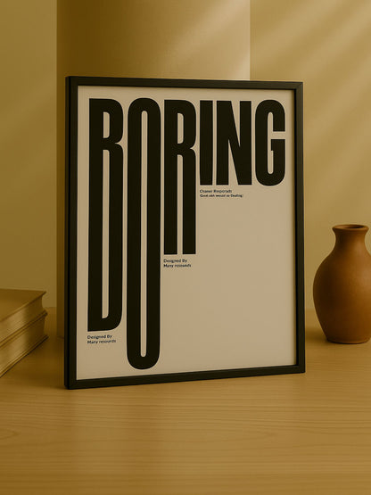 Boring..