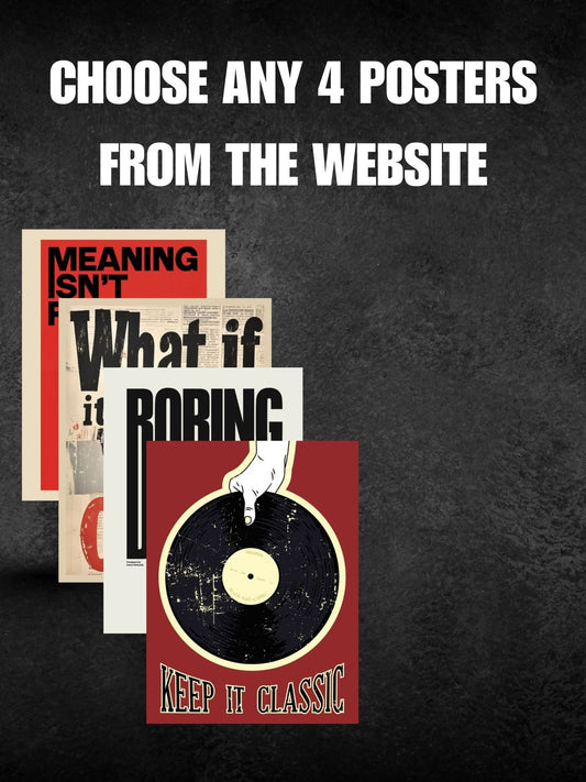ANY 4 POSTERS