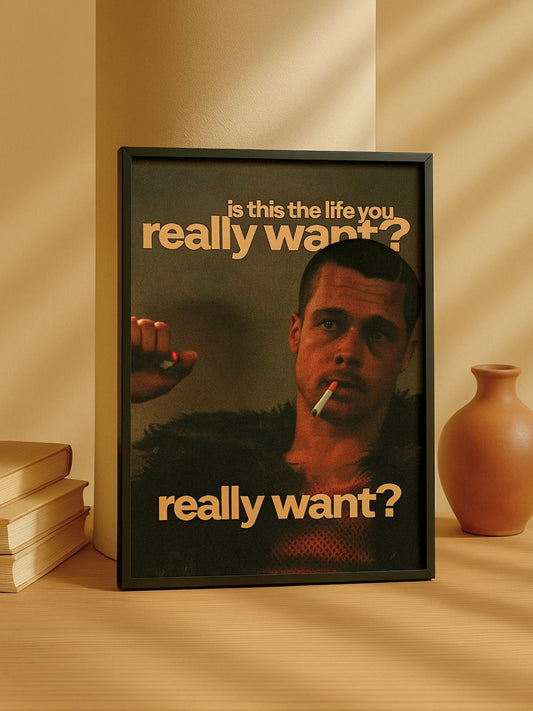 Is This The Life You Really Want?