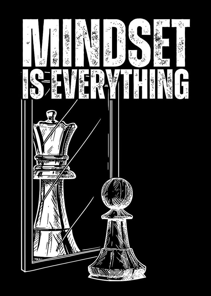 A black graphic print featuring the distressed white text 'MINDSET IS EVERYTHING' above a white line drawing of chess pieces, including a king and pawn.