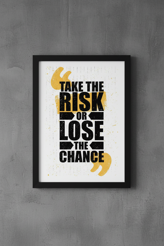 Take The Risk